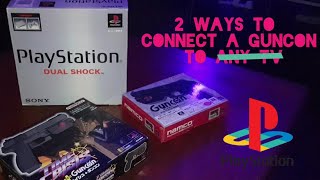 How to connect PS1 GUNCON  2 Ways to Connect the PS1 GUNCON to A TV [upl. by Kezer]