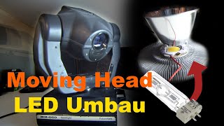 Moving Head LED Umbau Halogen  Entladungslampe umbauen auf LED Futurelight MH660 [upl. by Notned]