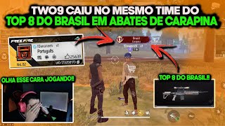 TWO9 CAIU NO MESMO TIME DO TOP 8 DO BRASIL DE CARAPINA E FICOU SEM ACREDITAR NA JOGABILIDADE DELE [upl. by Alecram]