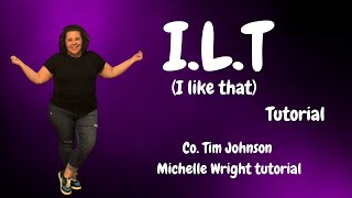 ILT I like that line dance tutorial Phrased advanced choreography by Tim Johnson [upl. by Ela]