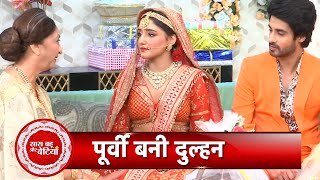 Kumkum Bhagya Purvi Dresses As A Bride RV Comes To Meet Her Before Her Wedding  SBB [upl. by Aynat]