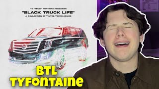 TyFontaine Black Truck Life FIRST REACTION  REVIEW [upl. by Ynogoham810]