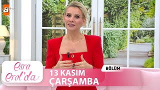 Esra Erolda 13 Kasım 2024  Tek Parça [upl. by Ayrad]