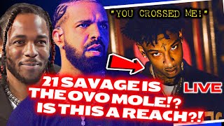 🔴21 SAVAGE IS THE OVO MOLE NOWDISTURBING DRAKE PARENTINGLIVE REACTION 🤯 ShowfaceNews [upl. by Boyce586]