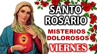 Santo Rosario de Hoy VIERNES Misterios Dolorosos 🌿 Rosario a Virgen de Guadalupe 🌿 El Santo Rosario [upl. by Nonnag363]