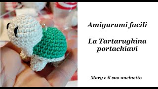 Amigurumi facili  Tartaruga portachiavi amigurumi  Amigurumi tutorial italiano animali [upl. by Gotthard752]