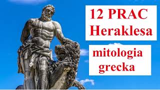 12 Prac Heraklesa  mitologia grecka [upl. by Atinid30]