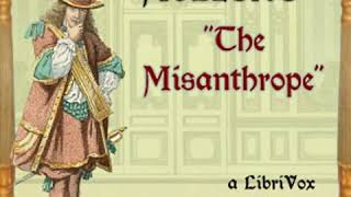 The Misanthrope by MOLIÈRE read by  Full Audio Book [upl. by Mommy170]