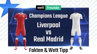 Champions League Prognose amp WettTipp FC Liverpool  Real Madrid  202223 [upl. by Mines161]