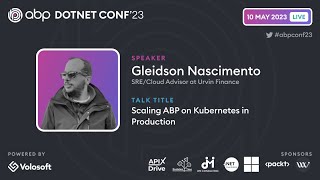 Scaling ABP on Kubernetes in Production  ABP NET Conference 2023 [upl. by Van56]