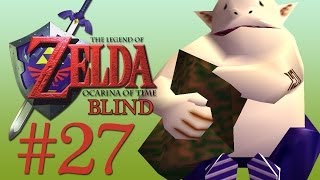 Ocarina of Time Blind  27  BACK AND FORTH [upl. by Tega]