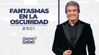 EN VIVO  Dante Gebel 901  Fantasmas en la oscuridad [upl. by Ahsineb]