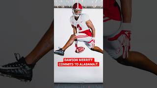 🚨 Dawson Merritt COMMITS To Alabamas 2025 Recruiting Class  Alabama Football Recruiting shorts [upl. by Norod254]