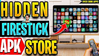 🔴 Hidden Firestick APK Store With 300K Apps [upl. by Nevaed696]