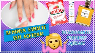 Truques para remover esmalte SEM ACETONA ou REMOVEDOR [upl. by Yeltneb]