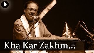 Kha Kar Zakhm  Ghazal  Ghulam Ali [upl. by Cormick438]