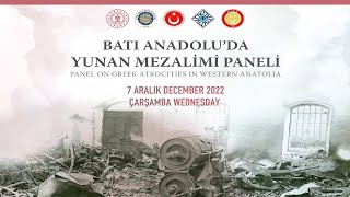 Batı Anadolu’da Yunan Mezalimi Paneli [upl. by Airahs149]