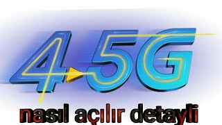 TÜRK TELEKOM 45G ŞEBEKE AYARI NASIL YAPİLİR Sesli anlatim ve detayli45g açma 45 nasıl açılır [upl. by Lamprey]