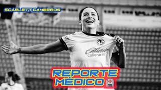 Scarlett Camberos Reporte Médico [upl. by Showker775]