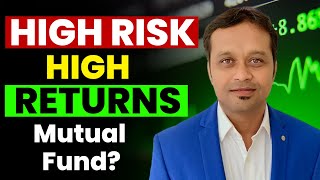 quotHigh Risk Mutual Funds Can They Really Boost Your Wealthquot [upl. by Allerus398]