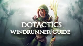 Dota 2  Windranger Windrunner Guide [upl. by Attenrad]