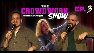 The Crowdwork Show  ep 3 [upl. by Enidaj]