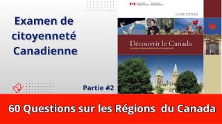 Test de Citoyenneté Canadienne  Les Régions du Canada  Partie 2 [upl. by Nnylassej]