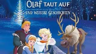 Die Eiskönigin  Olaf taut auf  Hörspiel für Kinder [upl. by Amabil]