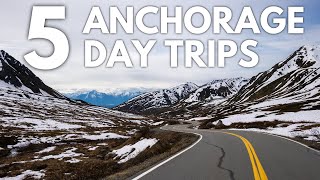 5 Great Day Trips from Anchorage Alaska [upl. by Junius]