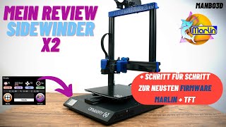 Artillery Sidewinder X2 2022 Review  Update neuste Marlin Firmware und TFT [upl. by Anelak779]