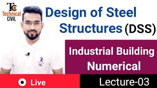 Design Of Steel Structures  Industrial Building  Lec03 [upl. by Arias]