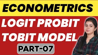 Logit Probit And Tobit Model  Ugc Net Economics Econometrics By Simranjit Kaur Mam [upl. by Aetnahc]