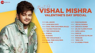 Best of Vishal Mishra  Valentines Day Special  Nonstop Hindi Love Songs Dil Jhoom Jaan Ban Gaye [upl. by Yrag]