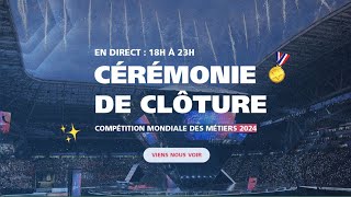 Cérémonie de clôture de la Compétition Mondiale des métiers 2024 ✨ [upl. by Bringhurst]