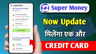 supermoney new update  super money credit card  lifetime free credit card [upl. by Kirred500]