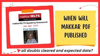 Makkar ielts may to August 2024 final version May to August new cue cards Makkar May to August 2024 [upl. by Firahs]