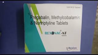 RexonacNT Tablet  Pregabalin Methylcobalamin amp Nortriptyline Tablets  RexonacNT Tablet Uses Dose [upl. by Laeria]