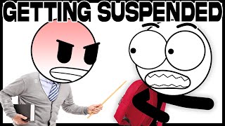 Getting Suspended From School [upl. by Matronna]