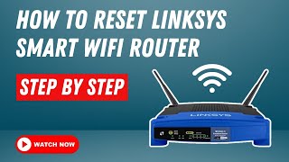 How to reset linksys smart wifi router [upl. by Belford]