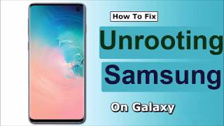 How to unroot Samsung Galaxy Devices step by step in an easy way by RS info TV [upl. by Oetomit]