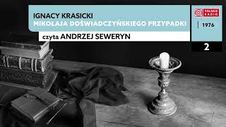 Mikołaja Doświadczyńskiego przypadki czII 02  Ignacy Krasicki  Audiobook po polsku [upl. by Towny121]