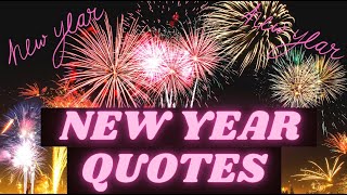 New Year Quotes  New Year Resolution Quotes  Motivational New Year Quotes [upl. by Aicia]