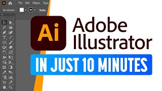 Adobe Illustrator for Beginners Get Started in 10 Minutes [upl. by Romaine]