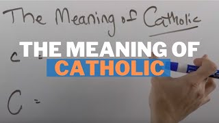 What does Catholic mean [upl. by Acnaiv]