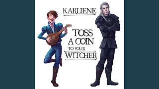 Toss A Coin To Your Witcher [upl. by Marcelia]