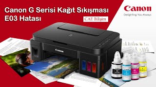 Canon G3411341024102411 Kağıt Sıkışma E03 Hatası Çözümü [upl. by Samford468]