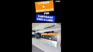 Lithium amp Starthilfe für Carthago Chic Cline CAREX Reisemobiltechnik [upl. by Ereynihc506]