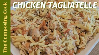 Easy Chicken Tagliatelle Pasta Recipe  How to make Chicken Tagliatelle Pasta Recipe [upl. by Sadowski665]