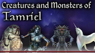 Tamriels Interesting Creatures and Monsters  The Elder Scrolls Lore Collection [upl. by Aneek184]