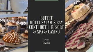 Salamis Bay Conti Hotel in North Cyprus Famagusta  BUFFET [upl. by Lourdes512]